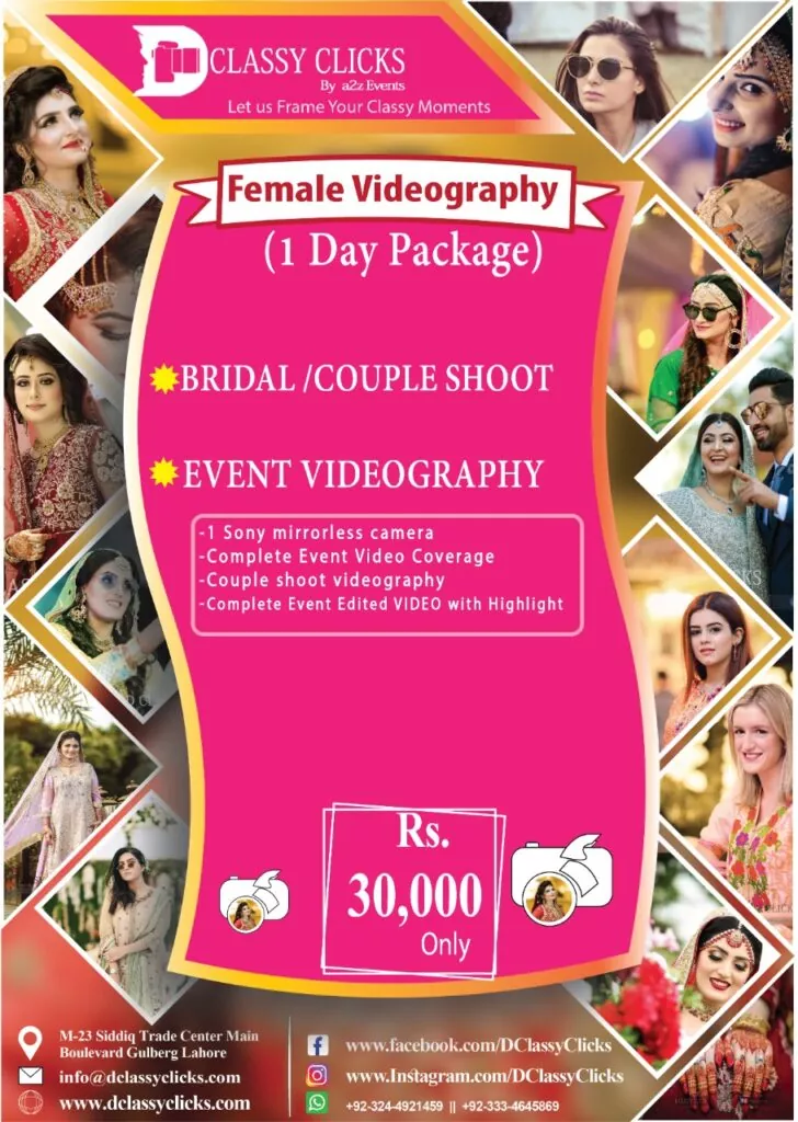 D Classy Clicks female Videography Package female photographer packages, female photographer charges in pakistan, female photographer cost, wedding photography packages, wedding packages for photoshoot, how much wedding photographers cost in pakistan, wedding photography cost in pakistan, wedding photography cost, wedding photography packages, wedding photoshoot charges, Cheaper wedding PHotography packages, reasonable wedding photoshoot packages,